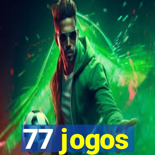 77 jogos